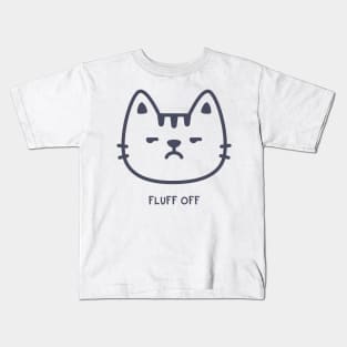 Fluff Off Kids T-Shirt